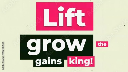 Bold motivational gym workout fitness graphic with Lift grow the gains king text in a cutout animation style. Gym motivation quote
