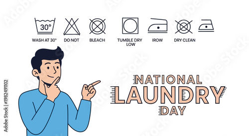 On a vector illustration for National Laundry Day, a man points to washing instructions icons above the text against a white background, promoting a clean clothes concept in a modern
