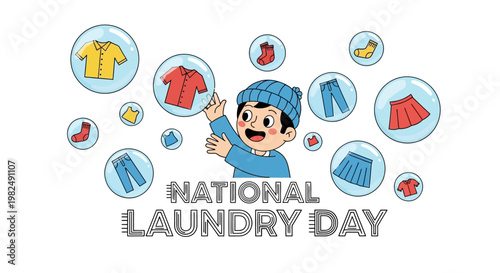 A cartoon illustration featuring a child happily reaching for clothes floating in bubbles, celebrating National Laundry Day with vector elements against a clean white background
