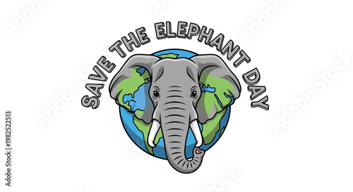 A vector illustration promoting Save the Elephant Day, featuring an elephant's head superimposed over a globe showcasing continents, designed with a cartoonish style and presented