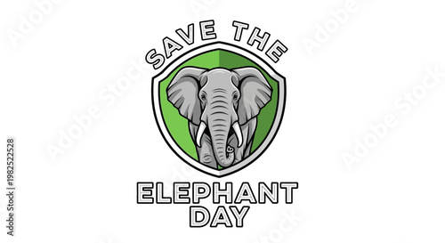 A detailed elephant illustration celebrates Save the Elephant Day with a vector design inside a shield on a white background, promoting endangered species awareness and wildlife protection
