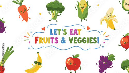 Colorful flat lay of various cartoon fruits and vegetables with a text bubble promoting healthy eating on a white background.