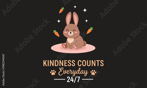 Kindness counts an adorable bunny illustration promoting positivity and compassion for a better world