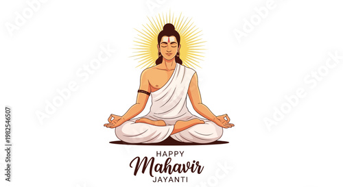 Illustrative vector art of Lord Mahavir in a meditative pose for Happy Mahavir Jayanti, set against a clean white background with radiant light, conveying a spiritual and peaceful mood