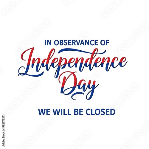 Independence day business closure notice
