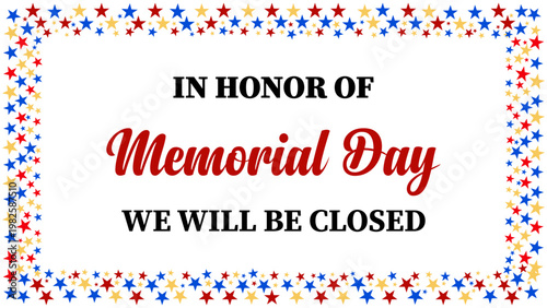 Memorial day closure sign with star border