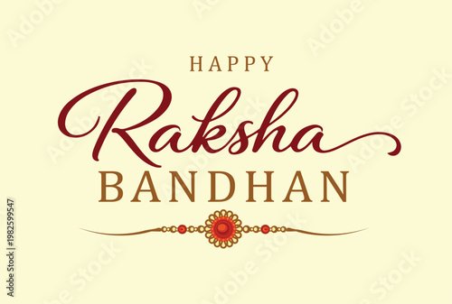 Happy Raksha Bandhan Typography calligraphy with rakhi design element, indian festival vector illustration