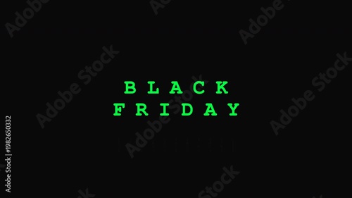 Black Friday Matrix Rain Code Fill Animation with Green Digital Text