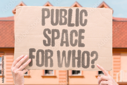 Slika na platnu "Public Space For Who?" The privatization of urban public space reduces accessible environments where communities can form