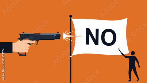 Large hand holds a black pistol shooting at a white flag with the word NO written on it against a vibrant orange background.
