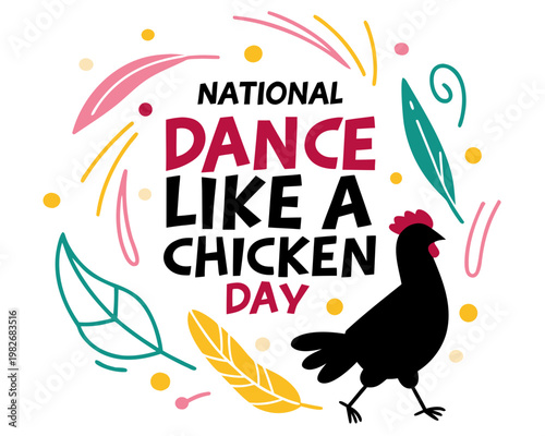 NATIONAL DANCE LIKE A CHICKEN DAY vector illustration isolated on white background