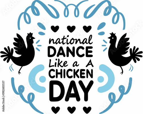 National Dance Like a Chicken Day Vector Illustration, Funny Party Celebration Design