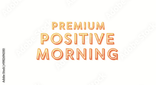 Bright Morning Motivation Quote - Positive Start to the Day