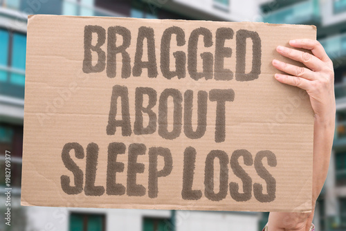 Foto "Bragged About Sleep Loss" Cultural glorification of sleep deprivation masks the serious harm it causes to health and cognition