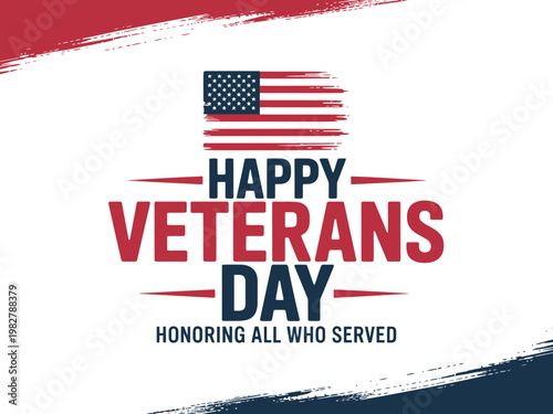 Honoring veterans with a patriotic graphic celebrating their service and sacrifice.