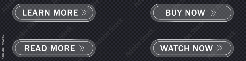Fototapeta premium Glassmorphism UI button set with transparent frosted glass effect. Modern glossy web elements for Learn More, Buy Now, Read More, and Watch Now. Vector Illustration.
