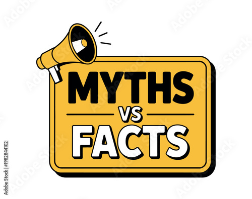 A graphic illustration of myths versus facts with a megaphone on a yellow sign