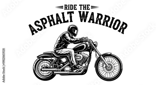 Asphalt Warrior Motorcycle Rider.