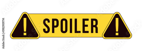 Spoiler alert warning label overlay. Sensitive content disclosure in gaming. Film reveal. Isolated vector sign. Digital media alert. Attention element. Graphic illustration with text. Platform message