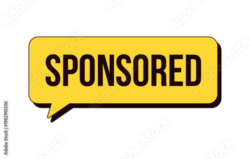 Sponsored content speech bubble label overlay. Paid promotion. Influencer marketing. Isolated vector sign. Digital media alert. Attention element. Graphic illustration with text. Platform message
