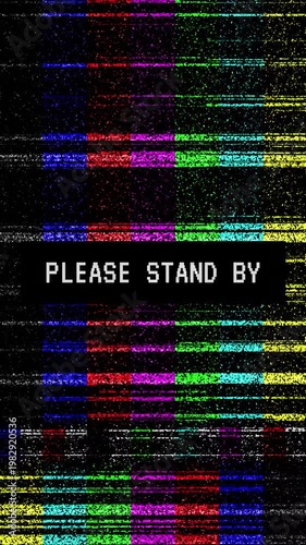 Vertical Please Stand By Glitch Screen Animation with Television Error Signal, Static Noise, and Broadcast Distortion
