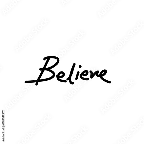 Black Handwritten Believe Text Typography on White Background