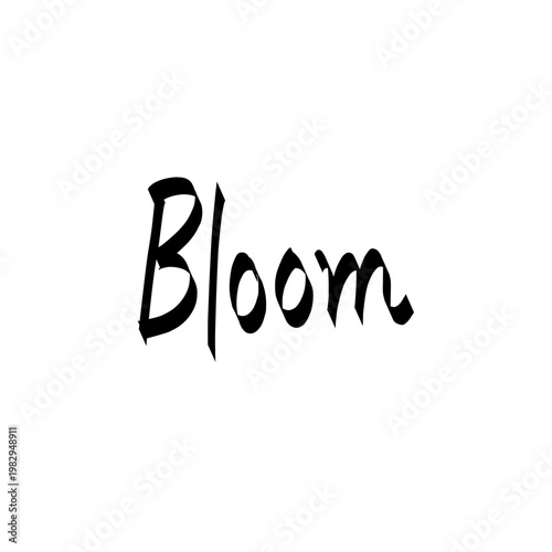 Black Brush Calligraphy Bloom Text Typography on White Background