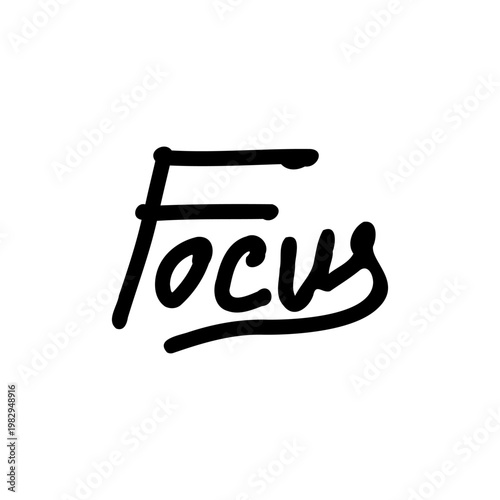 Black Handwritten Focus Text Typography on White Background