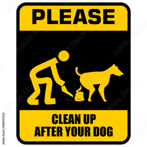 clean up after your dog, Please
