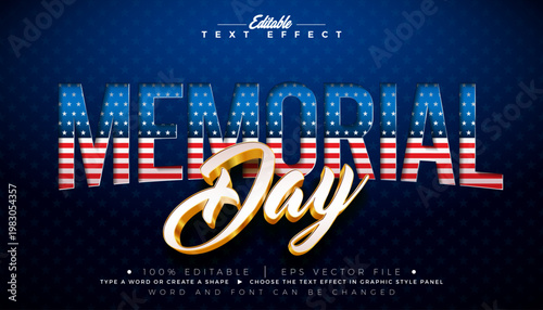 Memorial Day Text Effect Design Editable Vector Graphic Style with United States of America Flag Pattern Typography on Star Texture Background. Independence Day Customizable Illustration Template