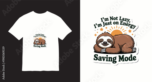 Funny sloth sleeping on energy saving mode pun illustration for apparel.