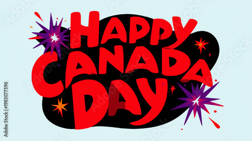 Bold Happy Canada Day typography with vibrant fireworks, modern vector poster design for festive branding, greeting cards, and promotional materials