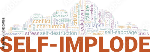 Self-implode word cloud conceptual design isolated on white background.
