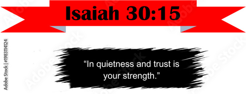 Isaiah 30:15 Bible Verse Banner Red Ribbon Black Brush Stroke Quote Scripture Christian Religious Graphic Design Element Vector Illustration Transparent Background