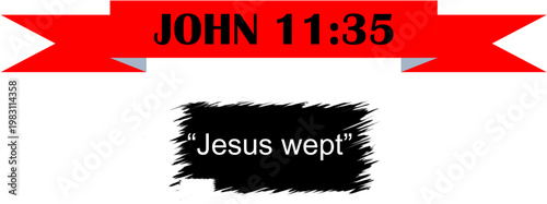 John 11:35 Bible Verse Banner Red Ribbon Black Brush Stroke Quote Scripture Christian Religious Graphic Design Element Vector Illustration Transparent Background