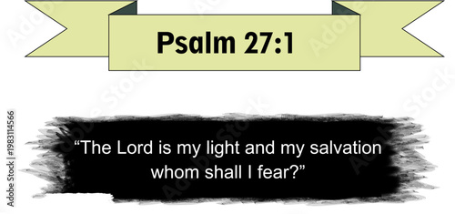Psalm 27 1 Bible Verse Banner Yellow Ribbon Black Brush Stroke Quote Scripture Christian Religious Graphic Design Element Vector Illustration Transparent Background