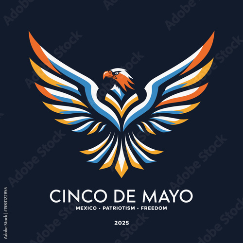 Cinco de Mayo celebration featuring a stylized Mexican eagle emblem with the text 'Cinco de Mayo, Mexico, Patriotism, Freedom' and the year '2025' in a modern vector art design