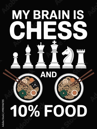 A playful design combining chess pieces with bowls of ramen, humorously portraying a brain divided between chess and food.