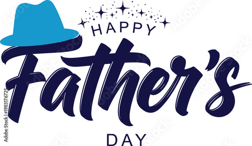 Happy father's day celebrating dads with a stylish blue hat illustration