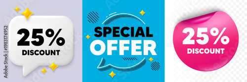 Discount speech bubble. 3d sparkles chat, Paper sticker. 25 percent discount. Sale offer price sign. Special offer symbol. Special offer bubble. Halftone dots pattern. Vector