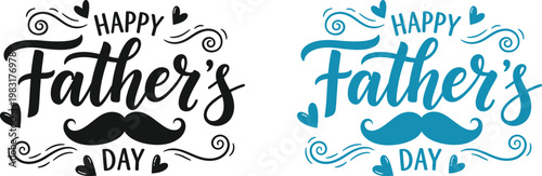 Happy father's day stylish typography with mustache designs for dad