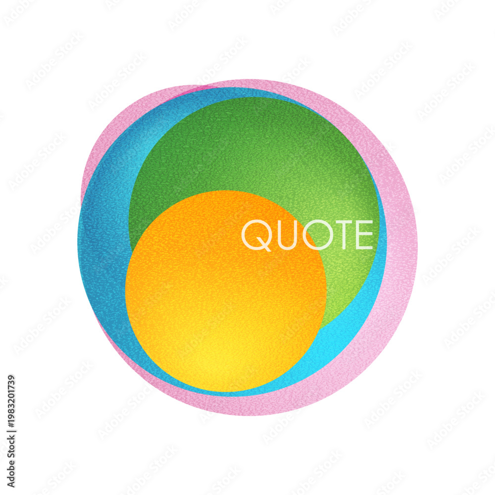 Obraz premium Vibrant quote frame featuring overlapping colorful circles with grunge grain texture. Modern geometric vector design element for text, messages, or banners