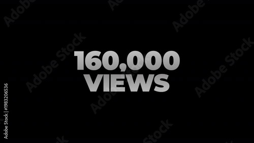 160k views counting number social media on transparent background. counter number views social media increasing to 160 thousands. motion text 4k video with alpha channel