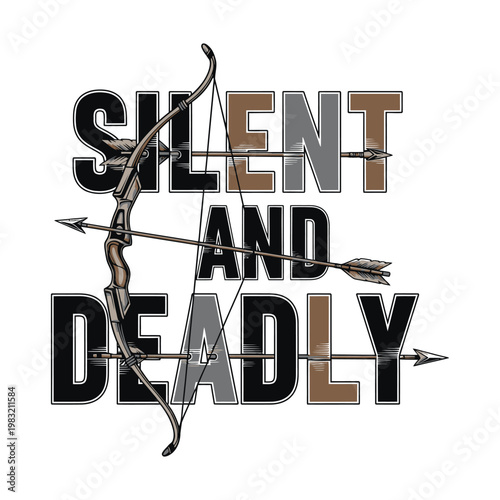 A deadly bow and arrow with a silent but lethal message tshirt design