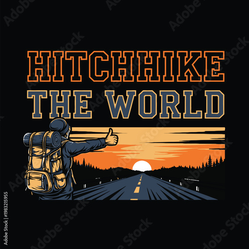Man hitchhiking on a road with a backpack during sunset tshirt design