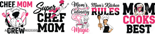 Mom chef designs and kitchen quotes for cooking enthusiasts and culinary lovers tshirt design