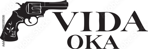 A stylized logo featuring a revolver and the text 'Vida Oka' on a white background, potentially used for branding or advertising.