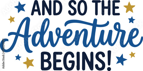 And so the adventure begins lettering with stars