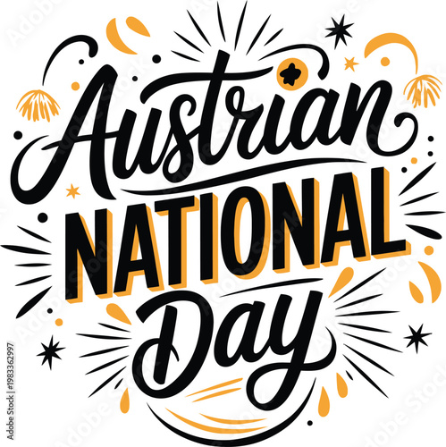 Austrian National Day festive hand drawn lettering typography vector illustration