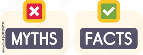 Graphic comparing myths with an incorrect symbol and facts with a correct symbol